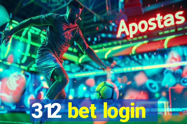 312 bet login